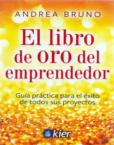LIBRO DE ORO DEL EMPRENDEDOR, EL