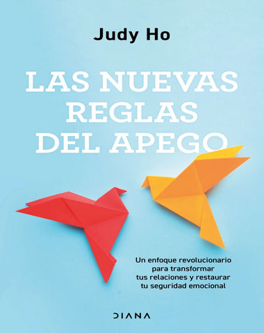 NUEVAS REGLAS DEL APEGO, LAS