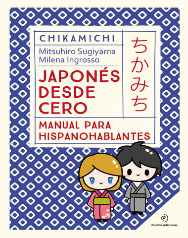 CHIKAMICHI JAPONES DESDE CERO