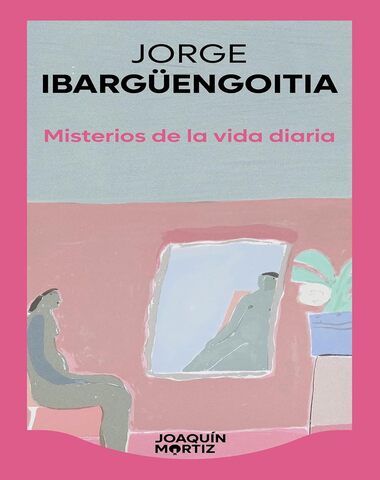 MISTERIOS DE LA VIDA DIARIA