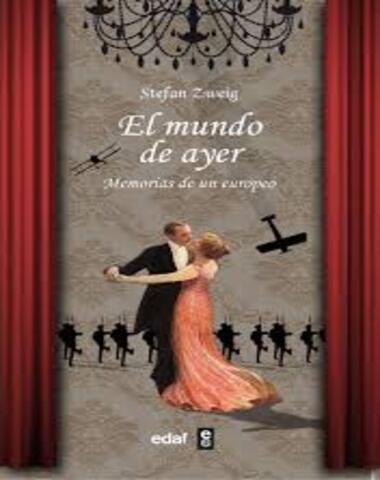 MUNDO DE AYER MEMORIAS DE UN EUROPEO