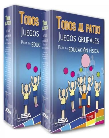 TODOS AL PATIO JUEGOS GRUPALES PARA PROF