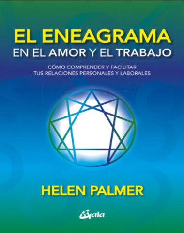 ENEAGRAMA EN EL AMOR Y EL TRABAJO, EL