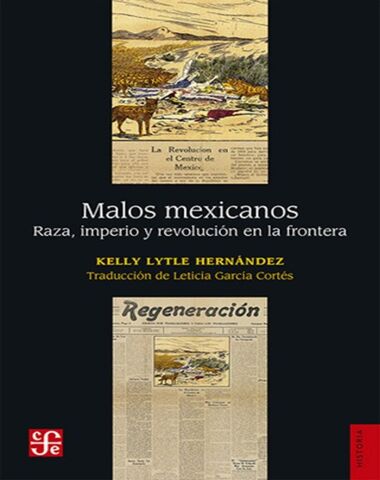 MALOS MEXICANOS RAZA IMPERIO Y REVOLUCIO