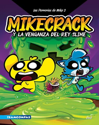 MIKECRACK Y LA VENGANZA DEL REY SLIME 3