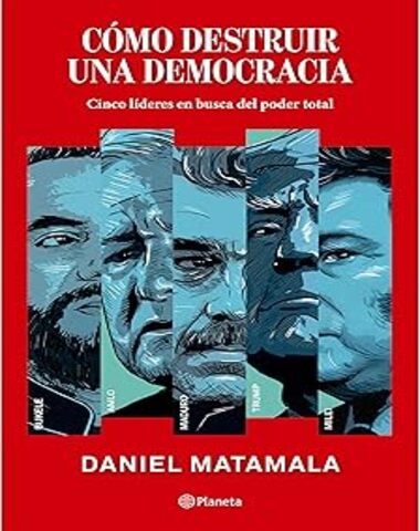 COMO DESTRUIR UNA DEMOCRACIA