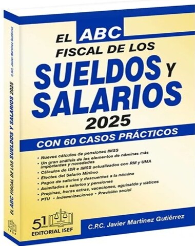 ABC FISCAL SUELDOS Y SALARIOS 2025
