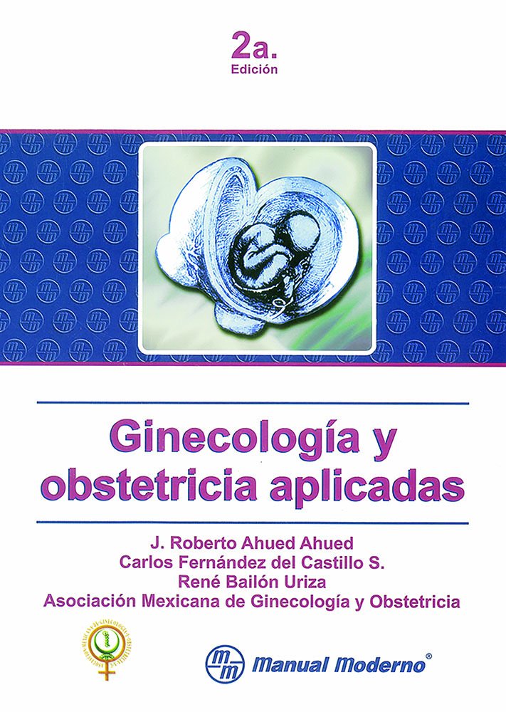 GINECOLOGIA Y OBSTETRICIA APLICADAS
