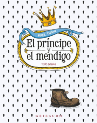 PRINCIPE Y EL MENDIGO, EL