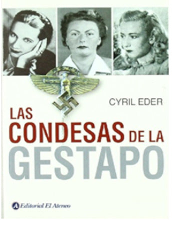 CONDESAS DE LA GESTAPO, LAS