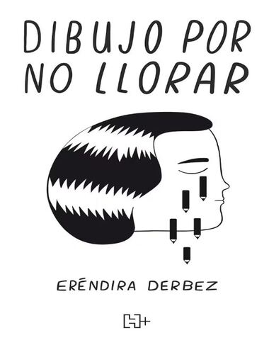 DIBUJO POR NO LLORAR