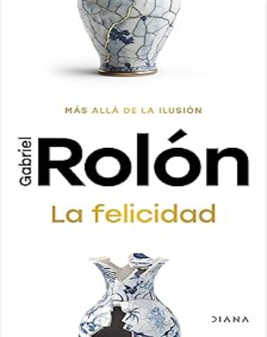 FELICIDAD, LA