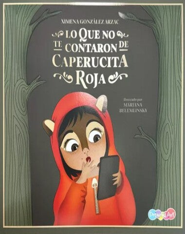 QUE NO TE CONTARON DE CAPERUCITA ROJA, L
