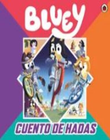 BLUEY CUENTO DE HADAS