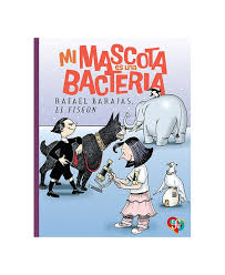 MI MASCOTA ES UNA BACTERIA /ORIV