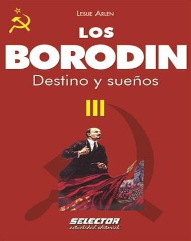 BORODIN III DESTINO Y SUEÑOS