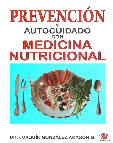 PREVENCION Y AUTOCUIDADO CON MEDICINA NU