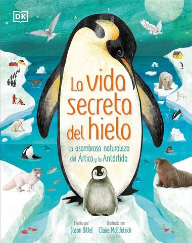 VIDA SECRETA DEL HIELO,. LA