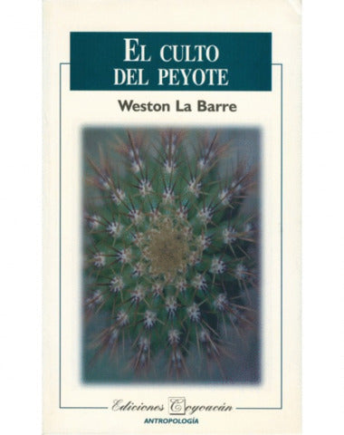 CULTO DEL PEYOTE, EL