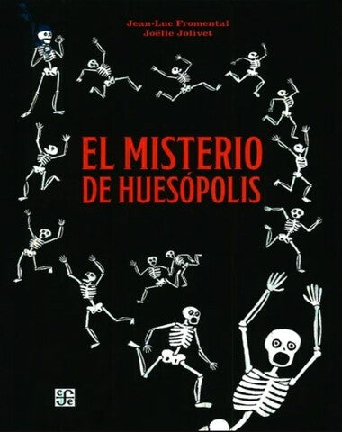 MISTERIO DE HUESOPOLIS, EL