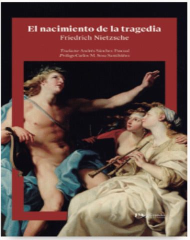 NACIMIENTO DE LA TRAGEDIA, EL