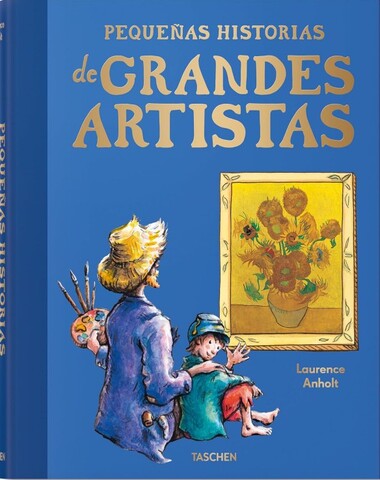 PEQUEÑAS HISTORIAS DE GRANDES ARTISTAS