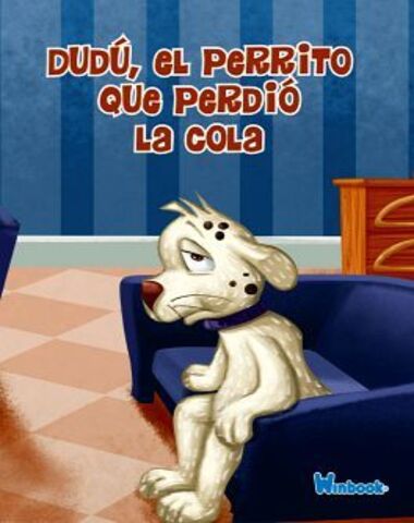 DUDU EL PERRITO QUE PERDIO LA COLA