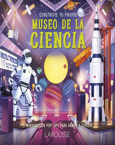 CONSTRUYENDO TU PROPIO MUSEO DE LA CIENC
