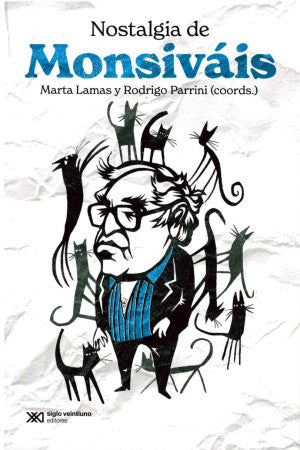 NOSTALGIA DE MONSIVAIS