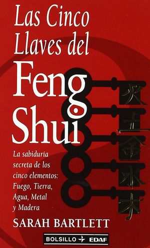 CINCO LLAVES DEL FENG SHUI, LAS