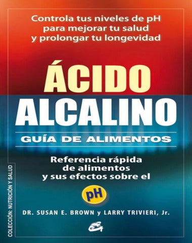 ACIDO ALCALINO GUIA DE LOS ALIMENTOS