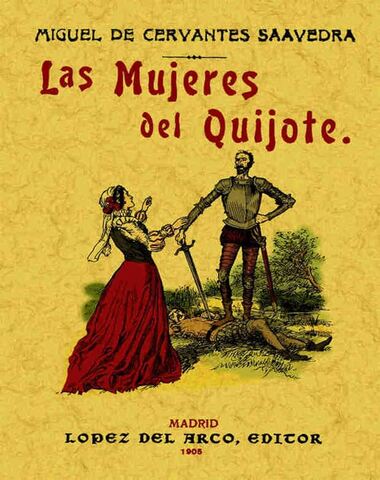 MUJERES DEL QUIJOTE LAS