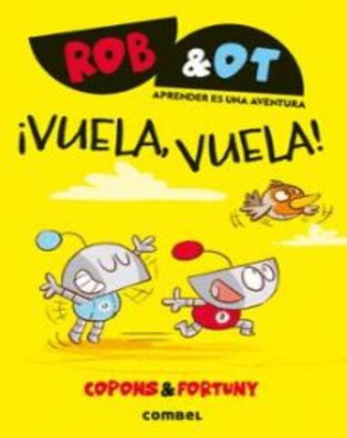 VUELA VUELA  ROB & OT
