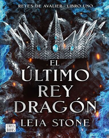 ULTIMO REY DRAGON 1 REYES DE AVALIER