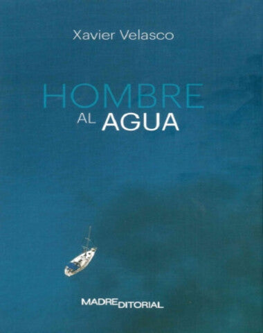 HOMBRE AL AGUA