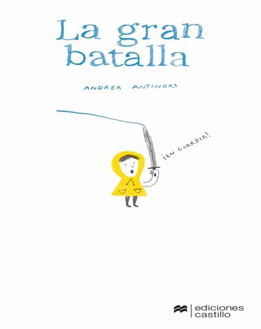 GRAN BATALLA, LA