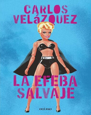 EFEBA SALVAJE, LA