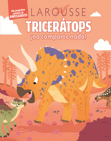 TRICERATOPS NO COMPARTE NADA