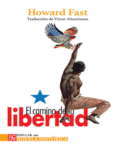 CAMINO DE LA LIBERTAD, EL