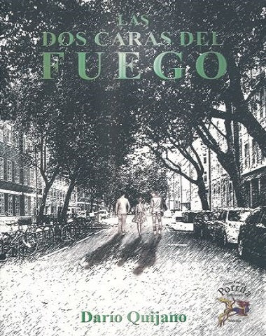 DOS CARAS DEL FUEGO, LAS