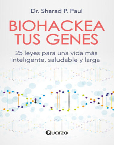 BIOHACKEA TUS GENES