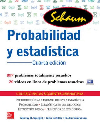 PROBABILIDAD Y ESTADISTICA 4 ED SCHAUM