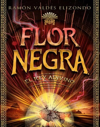 FLOR NEGRA 2 EL REY DIVINO