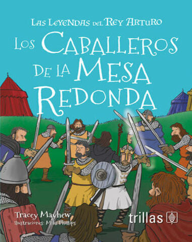 CABALLEROS DE LA MESA REDONDA, LOS