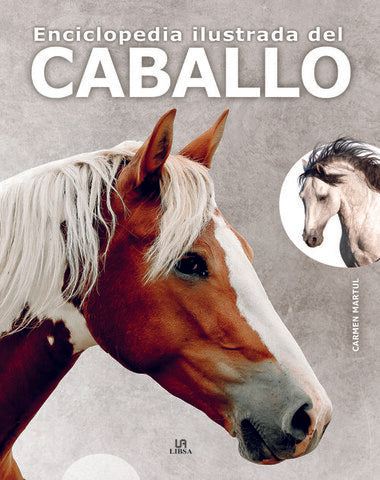 ENCICLOPEDIA ILUSTRADA DEL CABALLO