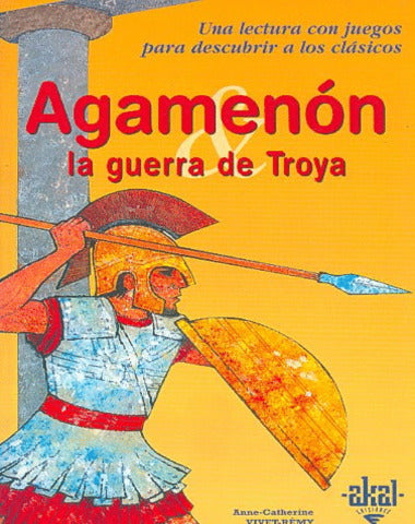 AGAMENON Y LA GUERRA DE TROYA