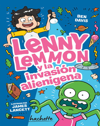 LENNY LEMMON Y LA INVASION ALIENIGENA