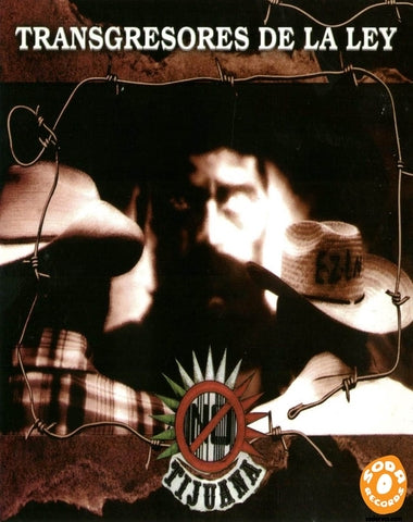 LP TIJUANA NO / TRANSGRESORES DE LA