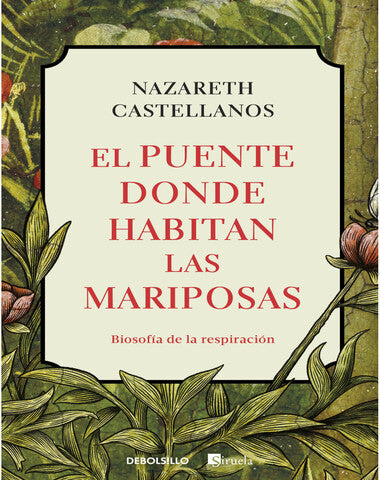 PUENTE DONDE HABITAN LAS MARIPOSAS, EL