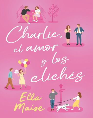 CHARLIE EL AMOR Y LOS CLICHES